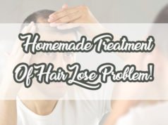 Home made treatment for hair lose Problems
