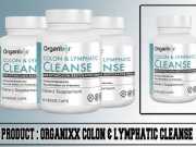 Organixx Colon & Lymphatic Cleanse Review