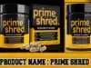 Prime Shred Review